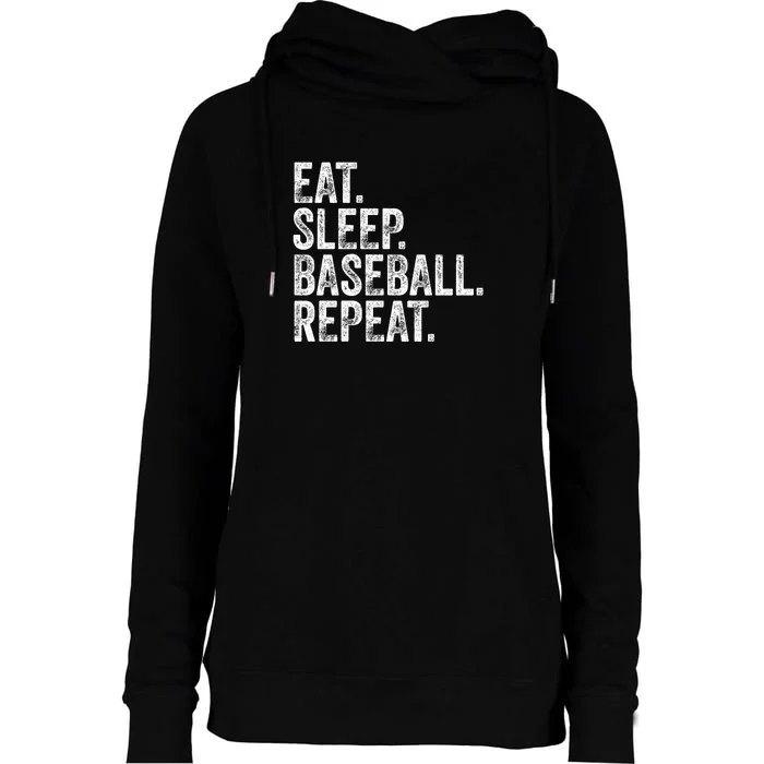 Eat Sleep Baseball Repeat Womens Funnel Neck Pullover Hood