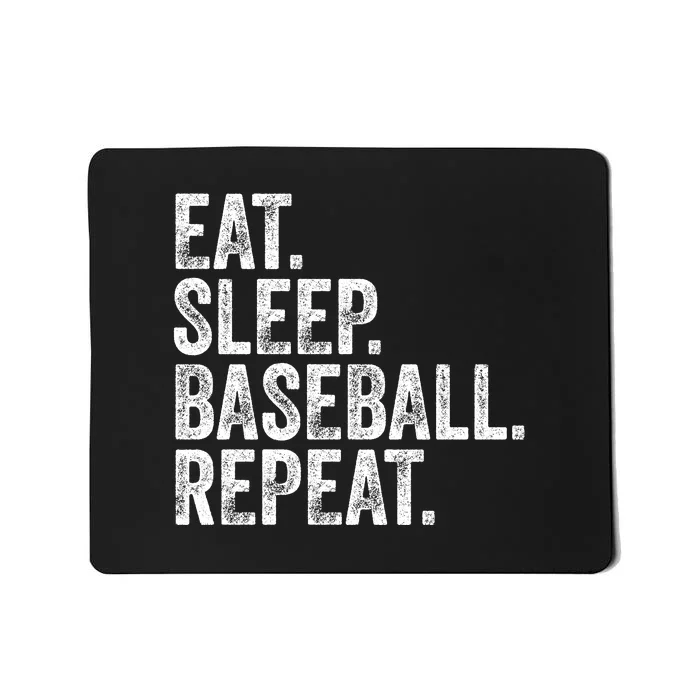 Eat Sleep Baseball Repeat Mousepad