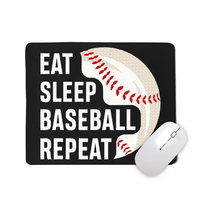 Eat Sleep Baseball Repeat Baseball Player Baseball Mousepad