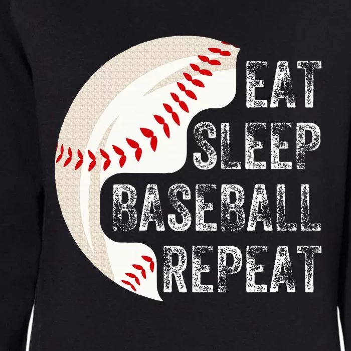 Eat Sleep Baseball Repeat Baseball Womens California Wash Sweatshirt