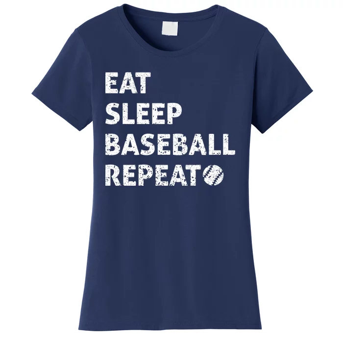 Eat Sleep Baseball Repeat Baseball Player Funny Baseball Women's T-Shirt