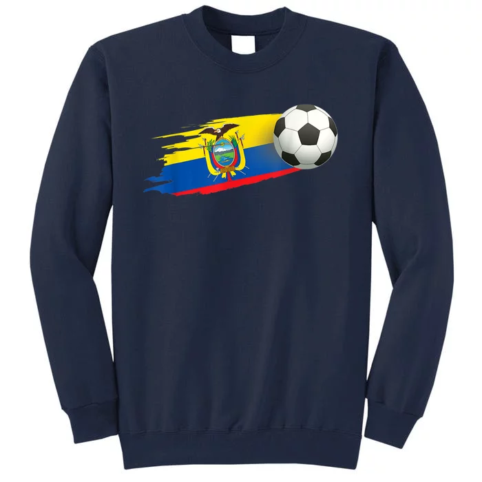 Ecuador Soccer Ball Ecuador Flag Jersey - Ecuador Football Tall Sweatshirt