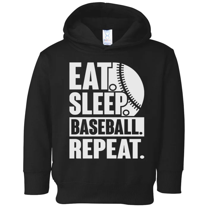 Eat Sleep Baseball Repeat Baseball Player Funny Baseball Toddler Hoodie