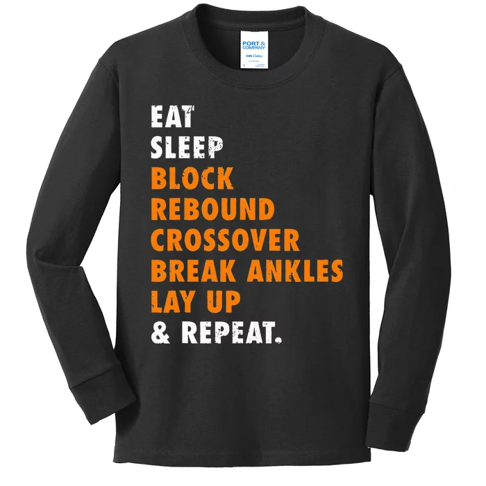 Eat Sleep Basketball Repeat Funny Gift For Basketball Player Kids Long Sleeve Shirt