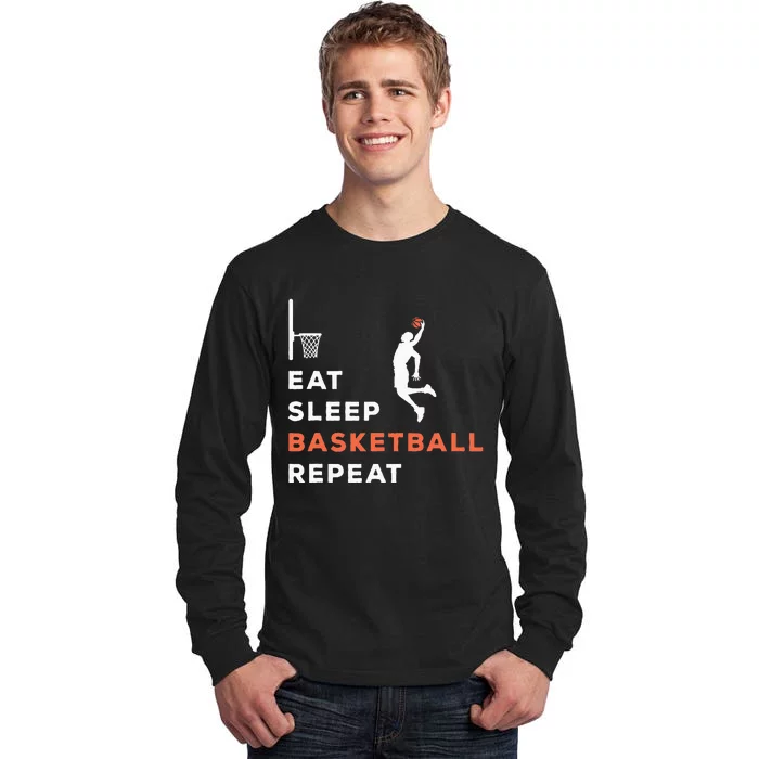 Eat Sleep Basketball Repeat Player Coach Hooper Tall Long Sleeve T-Shirt