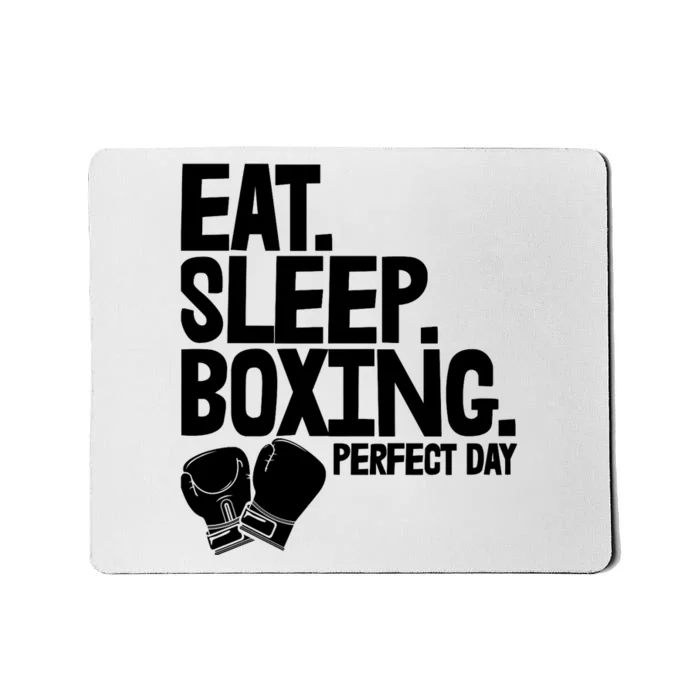 Eat Sleep Boxing Perfect Day Funny Wo Boxing Sports Love Premium Mousepad