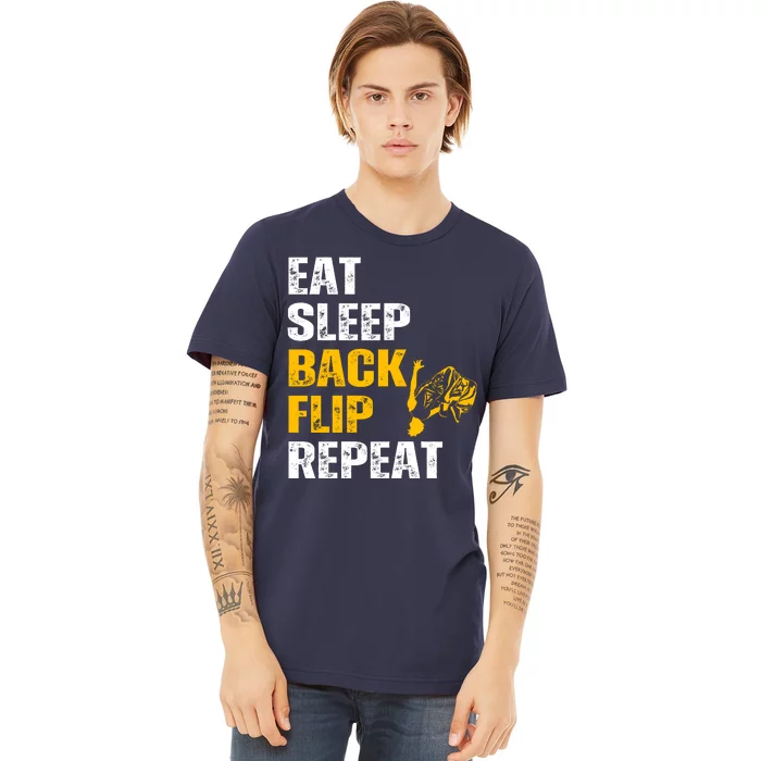 Eat Sleep Back Flip Repeat Acrobat Gymnastics Gift Premium T-Shirt