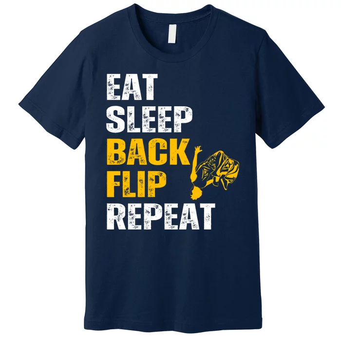 Eat Sleep Back Flip Repeat Acrobat Gymnastics Gift Premium T-Shirt