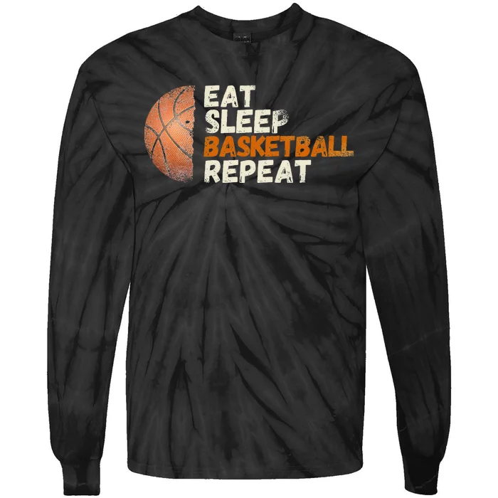 Eat Sleep Basketball Repeat Fun Basketball Fans Tie-Dye Long Sleeve Shirt