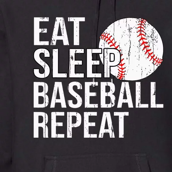 Eat Sleep Baseball Repeat Gifts For Fathers Day Premium Hoodie