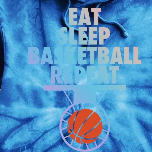 Eat Sleep Basketball Repeat Cool Basketball Sport Player Tee Funny Gift Tie Dye Hoodie