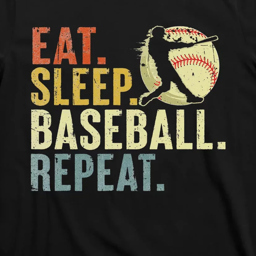 Eat Sleep Baseball Repeat Funny Baseball Lover T-Shirt