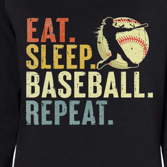 Eat Sleep Baseball Repeat Funny Baseball Lover Player Womens California Wash Sweatshirt