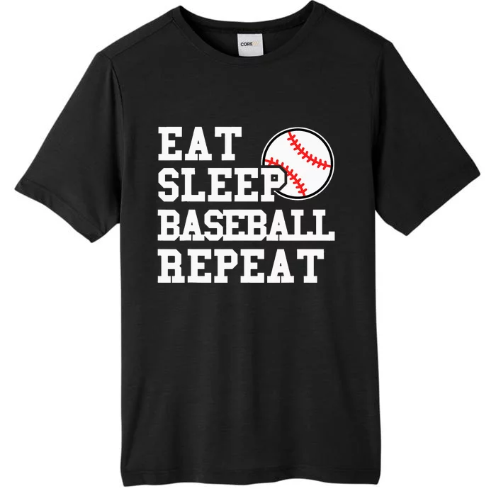 Eat Sleep Baseball Repeat Funny Baseball Lover ChromaSoft Performance T-Shirt