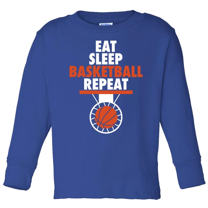 Eat Sleep Basketball Repeat Cool Basketball Sport Player Tee Gift Toddler Long Sleeve Shirt