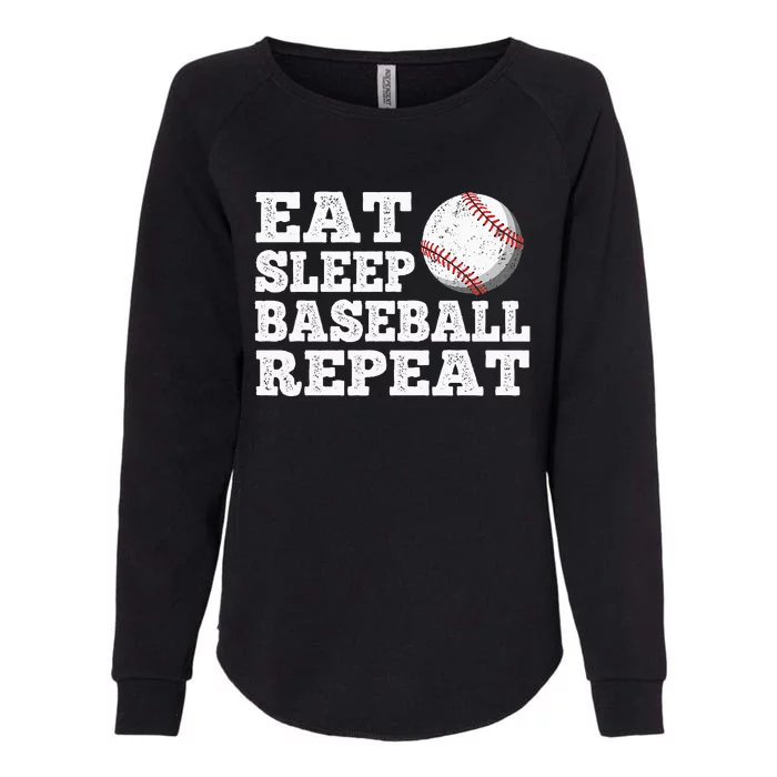 Eat Sleep Baseball Repeat Funny Baseball Lover Womens California Wash Sweatshirt