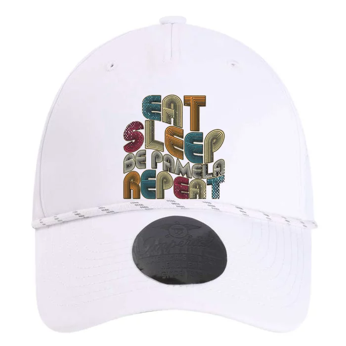 Eat Sleep Be Pamela Repeat Funny Groovy Retro Pamela Performance The Dyno Cap