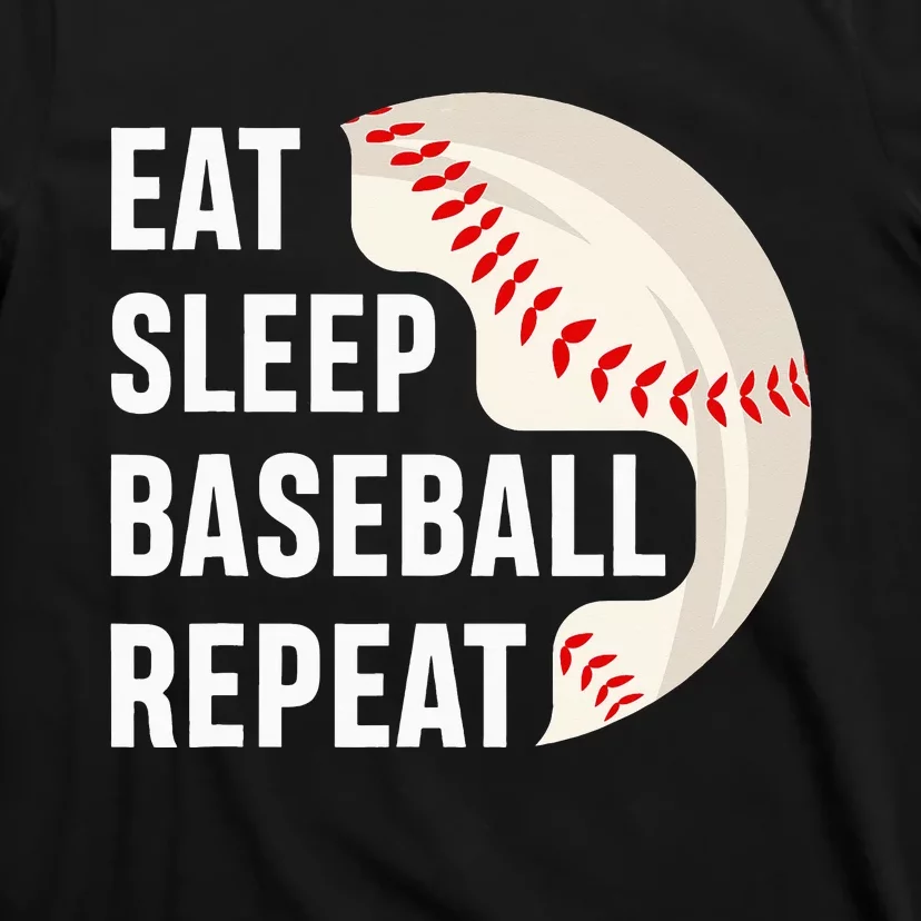 EAT SLEEP BASEBALL REPEAT Baseball Player T-Shirt