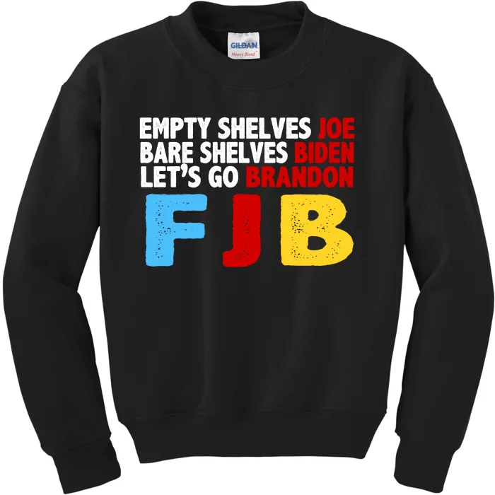 Empty Shelves Bare Shelves Let's Go Brandon Kids Sweatshirt