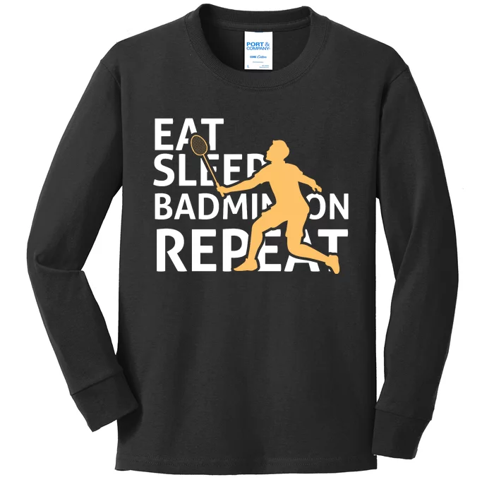 Eat Sleep Badmintion Repeat Kids Long Sleeve Shirt