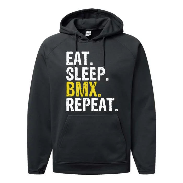 Eat Sleep Bmx Repeat Gift Performance Fleece Hoodie