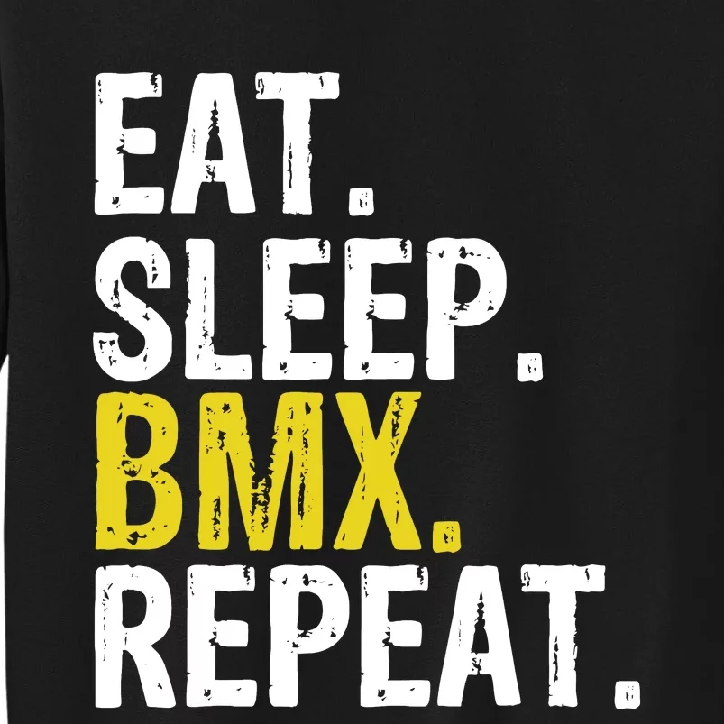 Eat Sleep Bmx Repeat Gift Sweatshirt