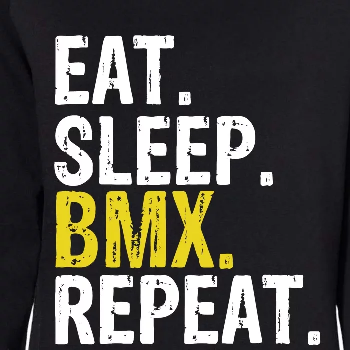 Eat Sleep Bmx Repeat Gift Womens California Wash Sweatshirt