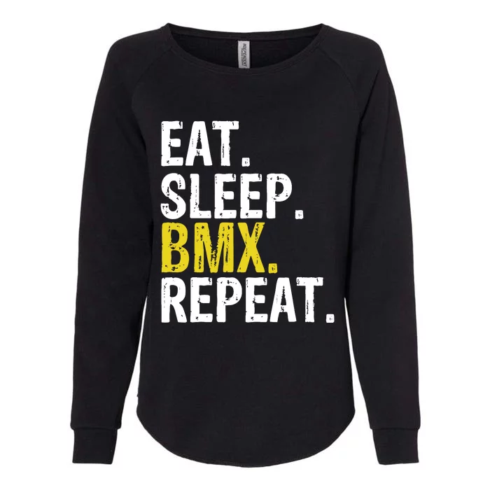 Eat Sleep Bmx Repeat Gift Womens California Wash Sweatshirt