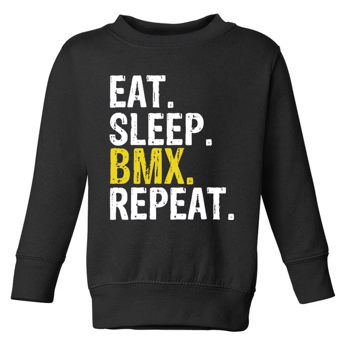 Eat Sleep Bmx Repeat Gift Toddler Sweatshirt