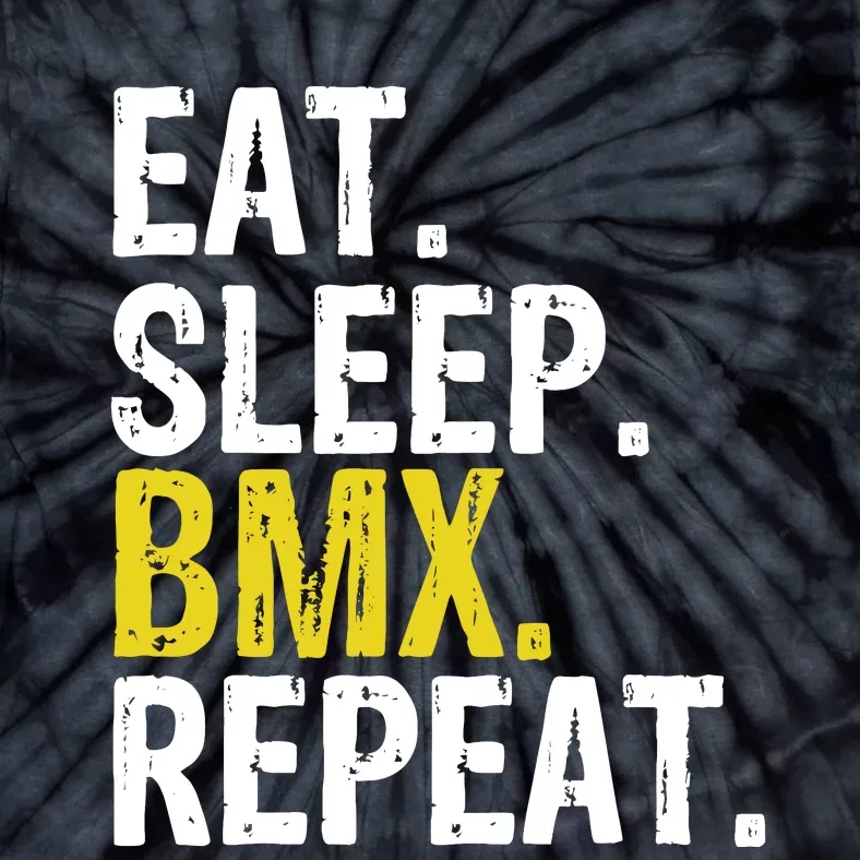 Eat Sleep Bmx Repeat Gift Tie-Dye T-Shirt