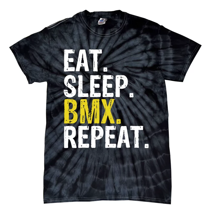 Eat Sleep Bmx Repeat Gift Tie-Dye T-Shirt