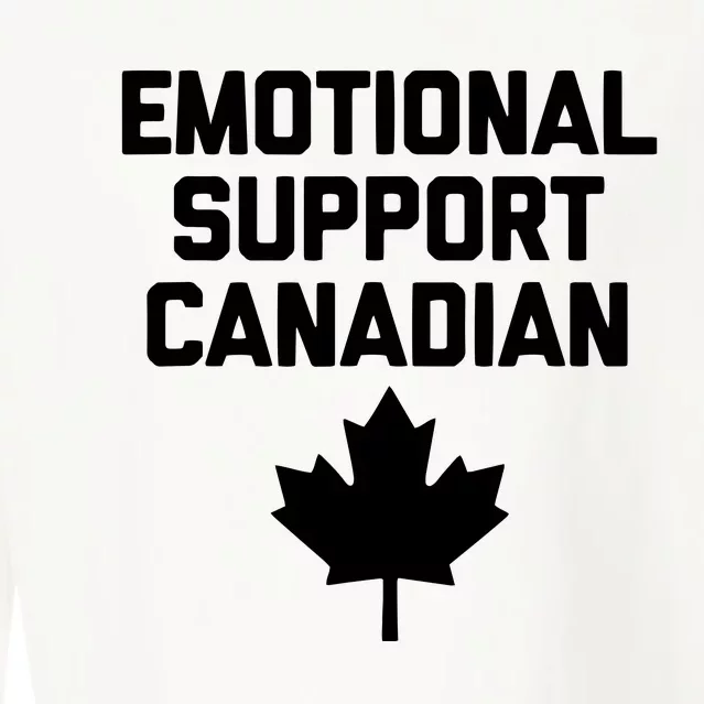 Emotional Support Canadian Funny Canada Canadian Cropped Pullover Crew