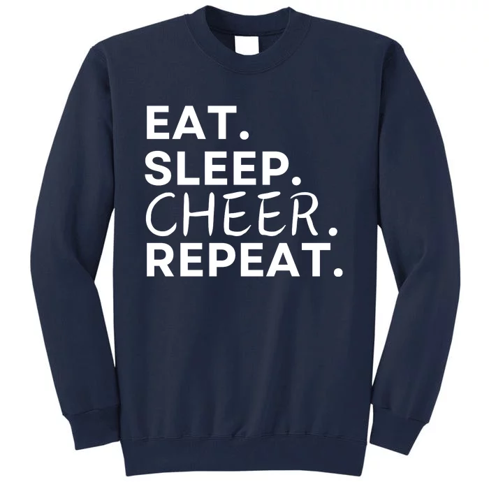 Eat Sleep Cheer Repeat Tall Sweatshirt