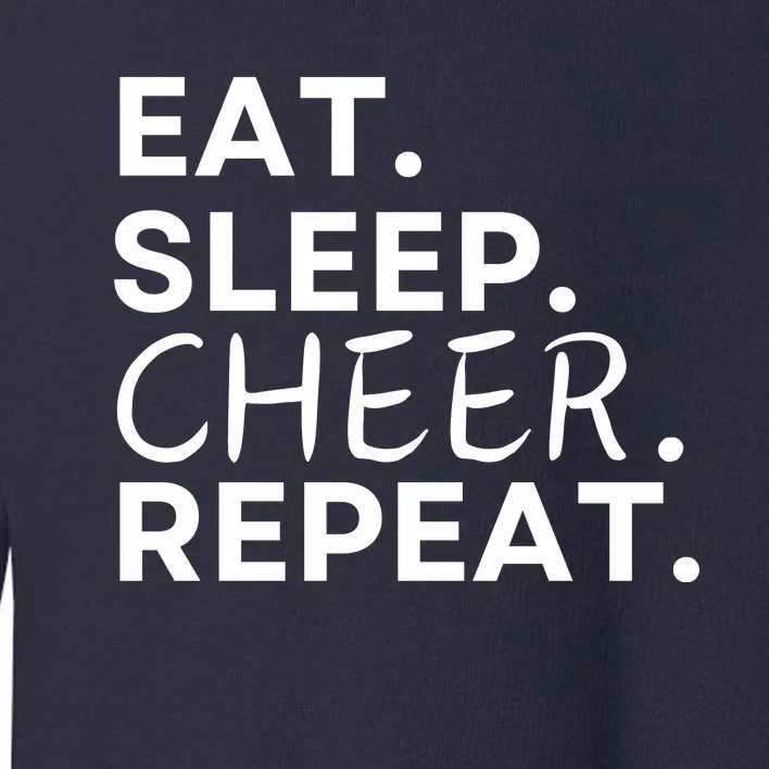 Eat Sleep Cheer Repeat Toddler Sweatshirt