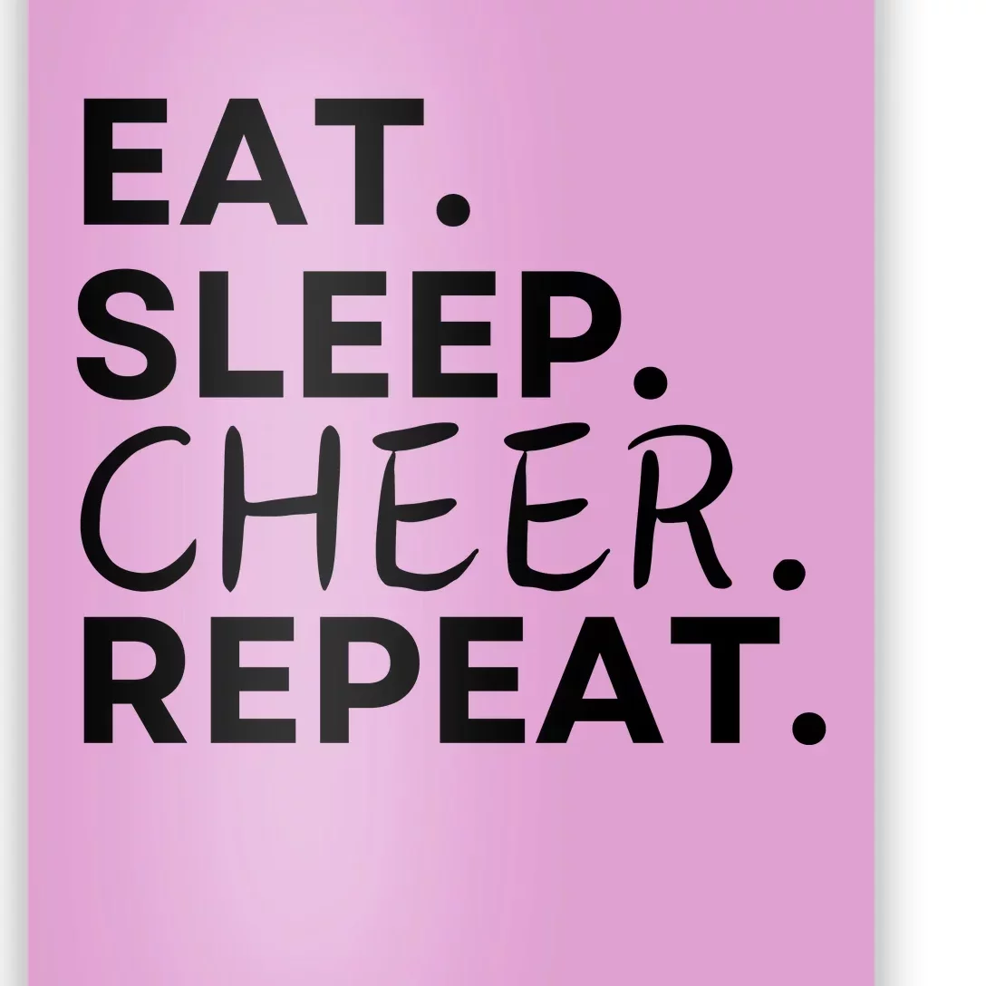 Eat Sleep Cheer Repeat Poster