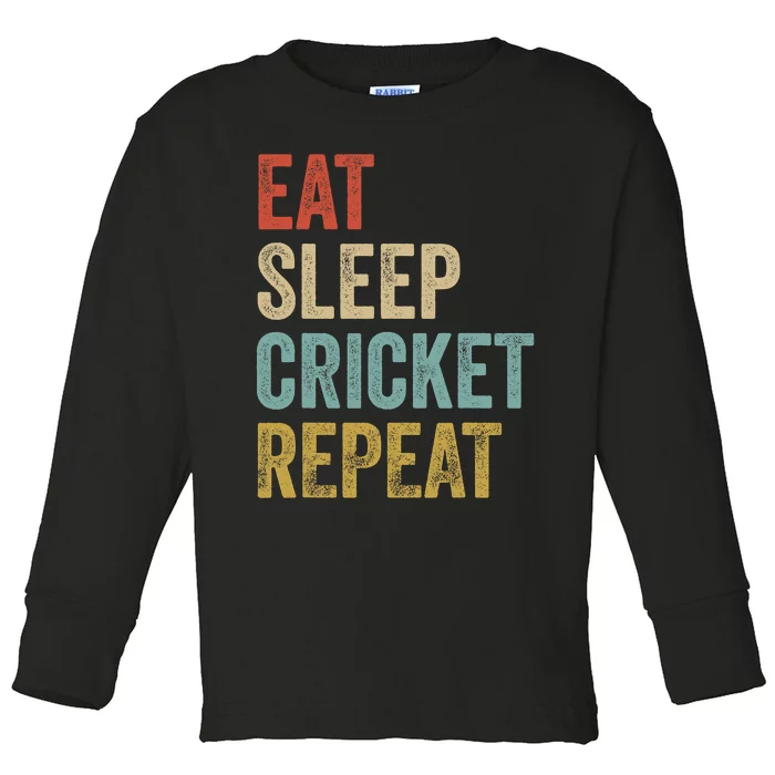 Eat Sleep Cricket Repeat Cricketers Bowlers Sports Vintage Toddler Long Sleeve Shirt