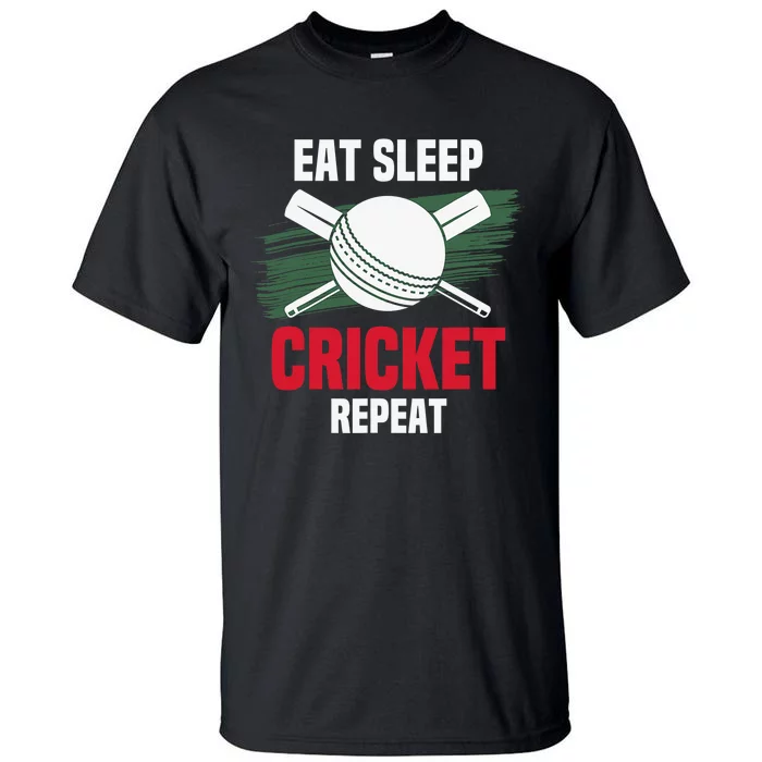 Eat Sleep Cricket Repeat Field Sports Cricketer Player Tall T-Shirt