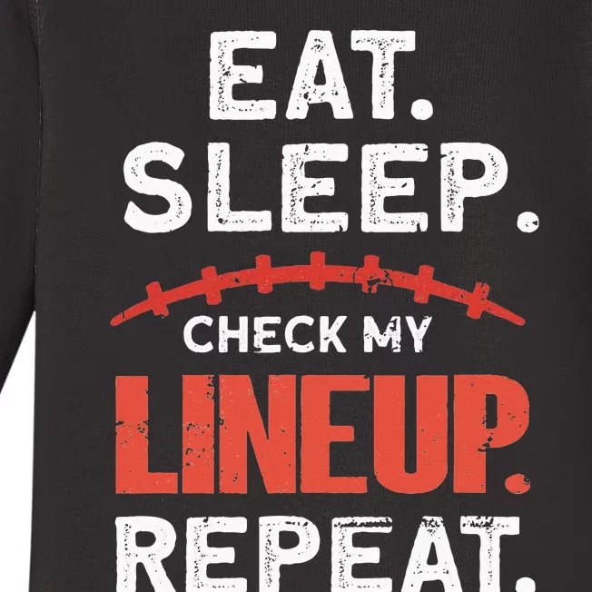 Eat Sleep Check My Lineup Repeat Fantasy Football Baby Long Sleeve Bodysuit