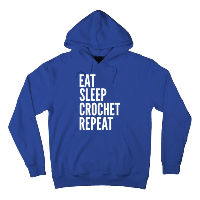 Eat Sleep Crochet Repeat Gift Funny Crocheting Lover Great Gift Tall Hoodie