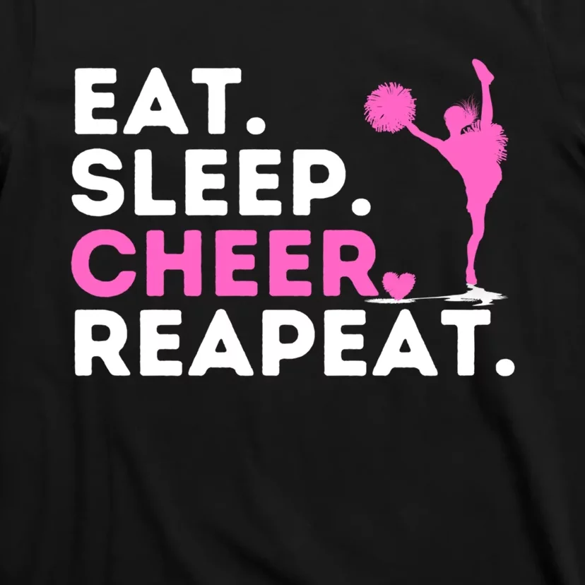 Eat Sleep Cheer Repeat Meaningful Gift Cheerleader Cheerleading Cheering Gift T-Shirt