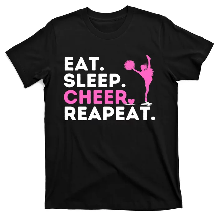 Eat Sleep Cheer Repeat Meaningful Gift Cheerleader Cheerleading Cheering Gift T-Shirt