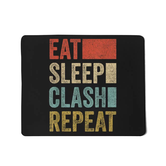 Eat Sleep Clash Repeat Vintage Gaming Clan Retro Clash Mousepad