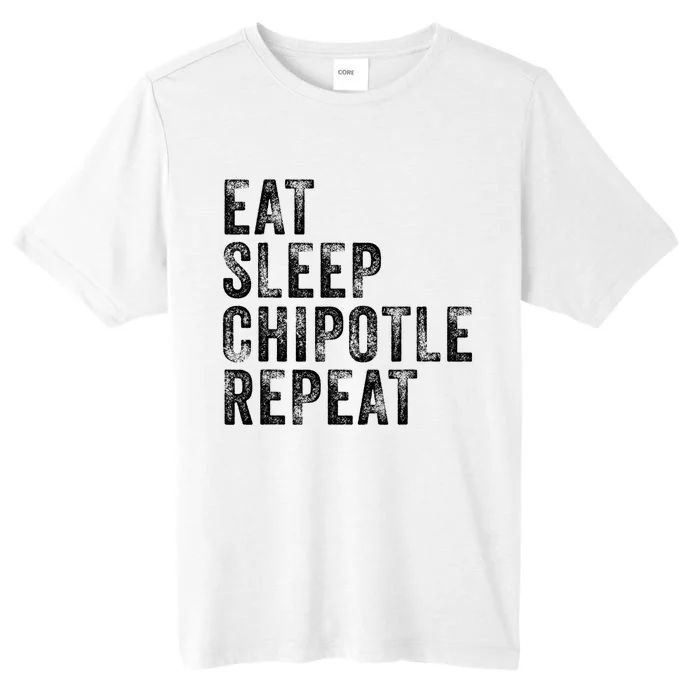 Eat Sleep Chipotle Repeat Funny Chipotle Vintage Distressed ChromaSoft Performance T-Shirt