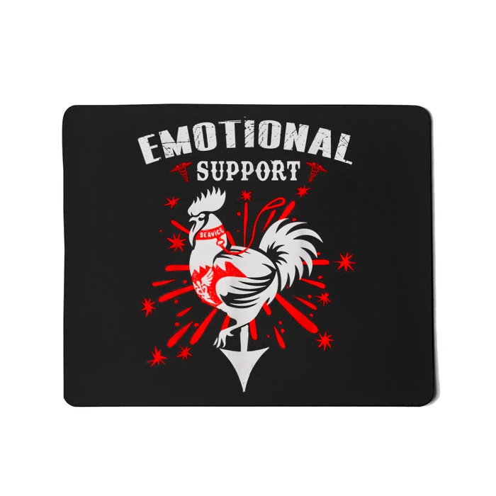 Emotional Support Chicken Emotional Support Cock Mousepad