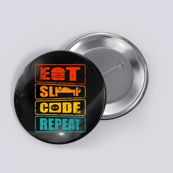 Eat Sleep Code Repeat Computer Science Programmer Gift Button