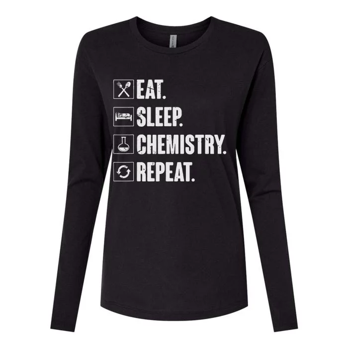 Eat Sleep Chemistry Repeat Funny Chemist Chemistry Gift Womens Cotton Relaxed Long Sleeve T-Shirt