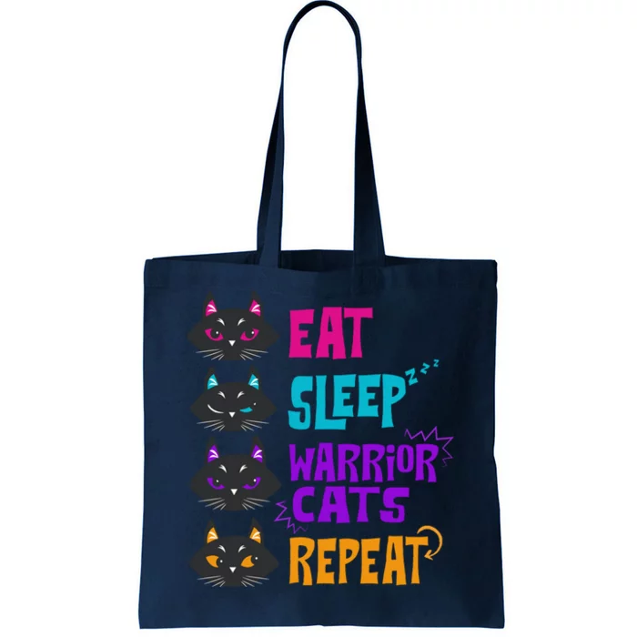 Eat Sleep Cat Warrior Repeat Cat Warrior Love Cats Tote Bag