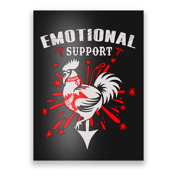 Emotional Support Chicken Emotional Support Cock Poster