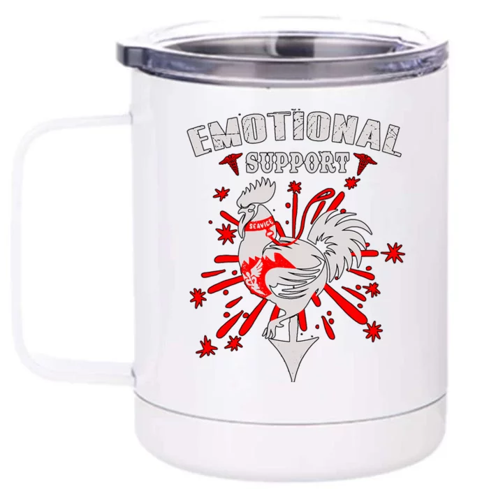 Emotional Support Chicken Emotional Support Cock Front & Back 12oz Stainless Steel Tumbler Cup