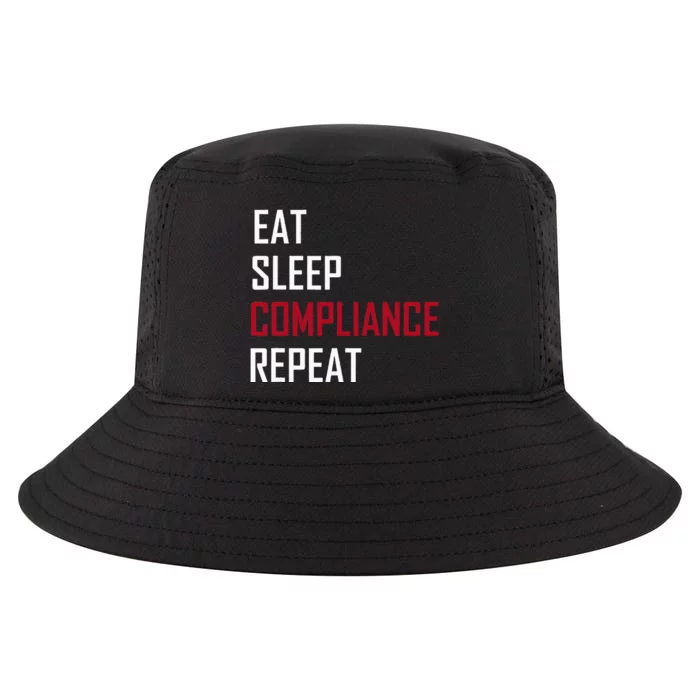 Eat. Sleep. Compliance. Repeat Cool Comfort Performance Bucket Hat